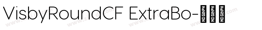 VisbyRoundCF ExtraBo字体转换